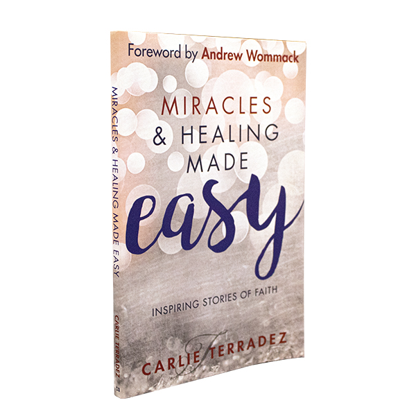 Miracles and Healing Made Easy Book by Carlie Terradez